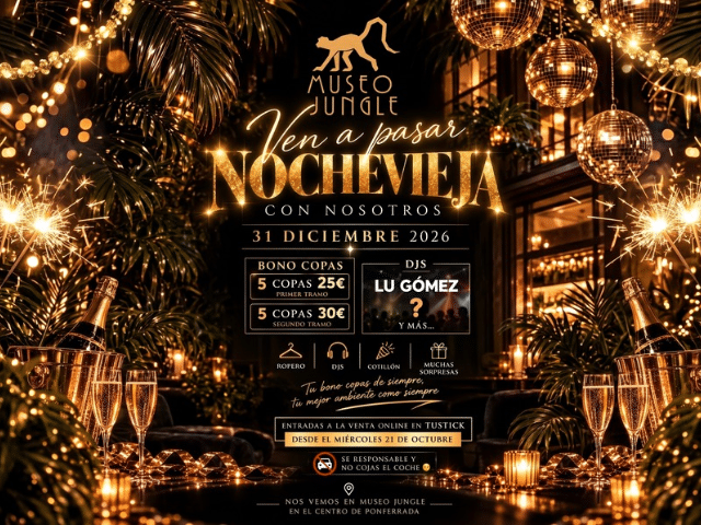 nochevieja 2026 museo jungle ponferrada